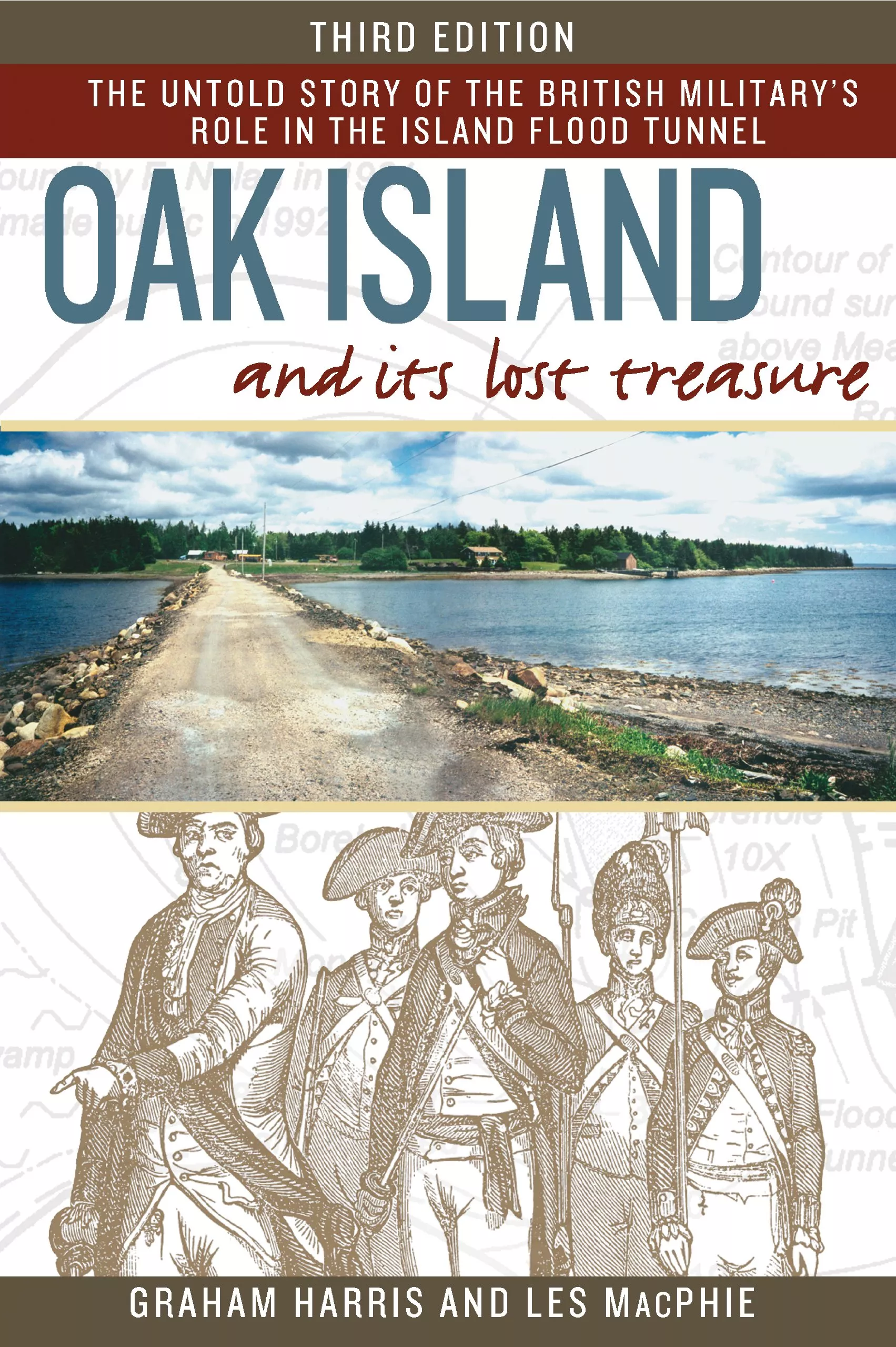 Oak Island and its Lost Treasure: The Untold Story of the British Military's Role in the Island Flood Tunnel