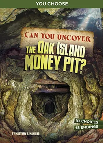 Cover of Can You Uncover the Oak Island Money Pit?