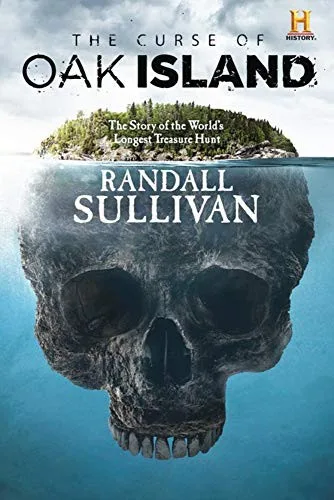 Cover of The Curse of Oak Island: The Story of the World&rsquo;s Longest Treasure Hunt