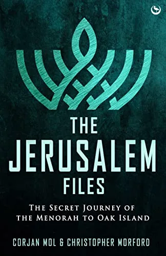 Cover of The Jerusalem Files: The Secret Journey of the Menorah to Oak Island