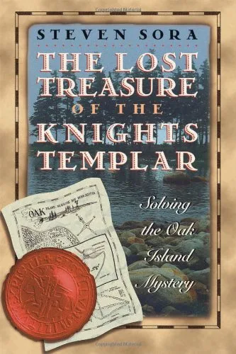 Cover of The Lost Treasure of the Knights Templar: Solving the Oak Island Mystery
